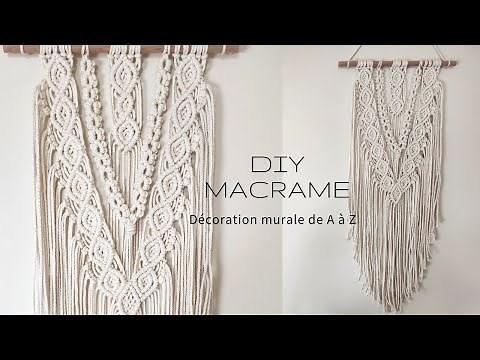 DIY MACRAME | Macramé mural de A à Z