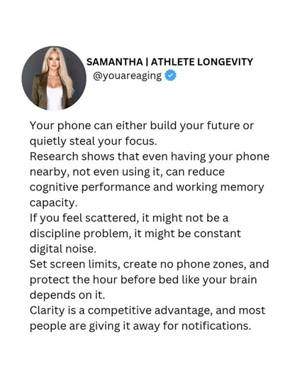 Samantha Soolsma | Athlete Longevity on Instagram: "Your phone is not harmless. If you feel distracted lately, it might not be a motivation problem. It might be exposure. Research from the Journal of the Association for Consumer Research found that just having your phone nearby, even face down and unused, reduces available cognitive capacity and working memory (PMID: 29199515). That means less focus. Less depth. Less performance. As a former athlete, I used to think I needed more discipline. Mor