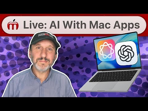 Live: Using Apple Intelligence With Mac Apps