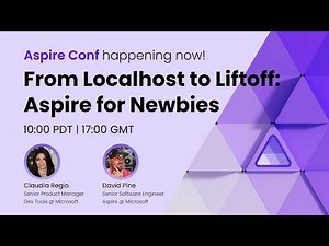 From Localhost to Liftoff: Aspire for Newbies - Aspire Conf 2026