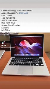 1.2K views | Call or Whatsapp 00971569789660 Apple Macbook Pro #950_AED Intel Core i5 4GB Ram DDR3 500GB Hard Drive DVD ROM Drive Screen Size 13 Inches MAC OS MS Office #dubai #abudhabi #uae #laptop #computer | UAE Laptops And Tablets | Facebook