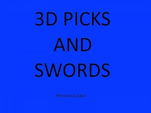 3D picks and swords (Beta) Minecraft Texture Pack