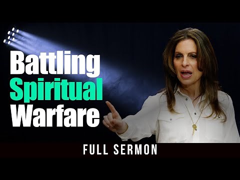 Conquer Spiritual Warfare Today [FULL SERMON] — Lisa Bevere