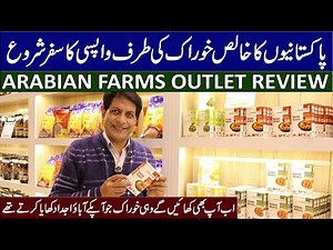 Arabian Farms Islamabad Outlet Tour | Organic Food Products Review