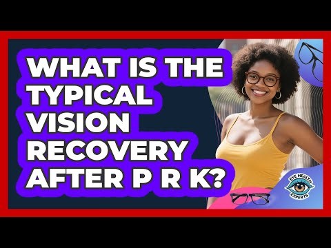 What is the typical vision recovery after PRK?