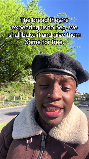 We shall bake the bread and give them some for free