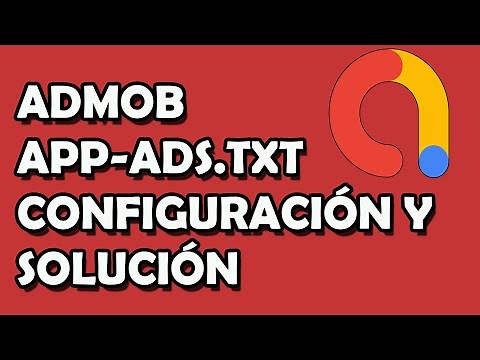 Tutorial: Añadir o actualizar el archivo app-ads.txt en Google Admob: paso a paso, desde cero