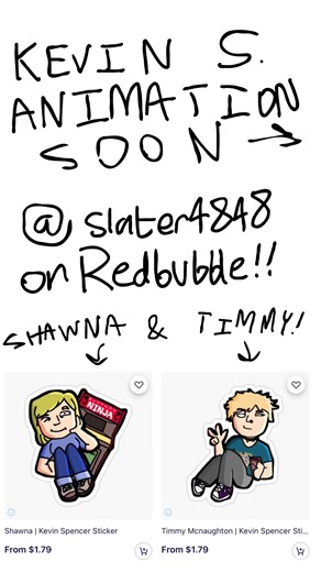 HIHIHIIII HIHII GUYS i hope you like ,y animation hashtag hopecore ignore my ear grating voice 😭😭😭QNYWAYS NEW STICKERS AND STUFF ON REDBUBBLE AYYYY timmy and shawna and some tother stuff! pls dont flop that animation took a while 🫩 #kevinspencer #animation #allenthemagicgoose #redbubble #timmymcnaughton