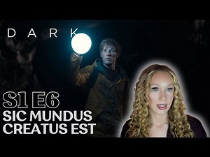 DARK S1E6: Sic Mundus Creatus Est