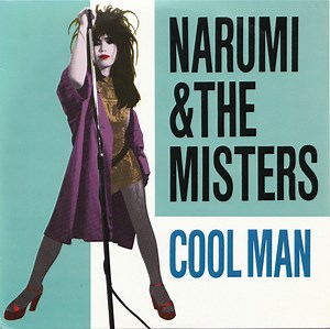 Narumi & The Misters - Cool Man