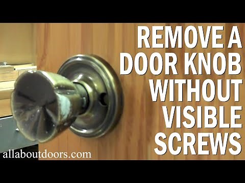 How to Remove a Door Knob with No Visible Screws