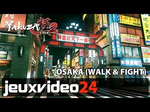 Yakuza Kiwami 2 - Osaka Walk & Fight Gameplay