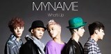 MYNAME - What's Up MV