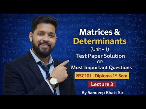 Matrices | Lecture 03 | Find Value of 'x' (Singular Matrix) & Construct a Matrix | Diploma 1st Sem