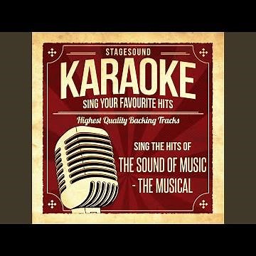 Edelweiss (Originally Performed By The Sound Of Music - The Musical) (Karaoke Version)
