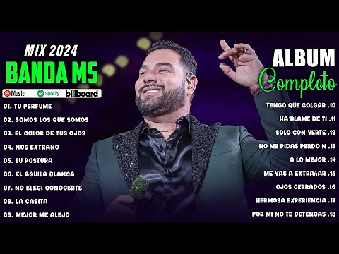 Banda MS Mix 2024 - Banda MS Grandes Exitos - Sus Mejores Canciones de Banda MS Álbum Completo