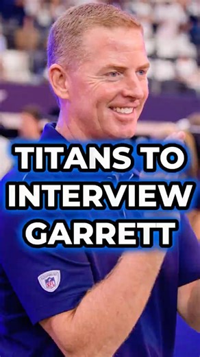 ALERT: Titans Set To Interview Former Cowboys HC Jason Garrett Friday For HC Position #titans #nfl