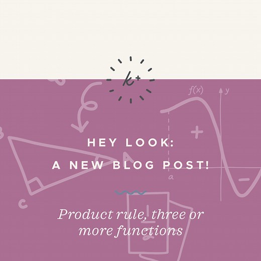 Product rule for three or more functions — Krista King Math | Online math help