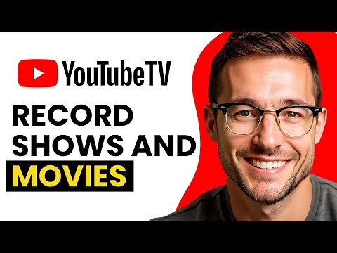 How to Record Shows and Movies on YouTube TV