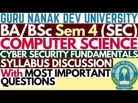 Cybersecurity Fundamentals | BA Sem 4 Computer | Computer BA 4th Semester | SEC 4th Semester
