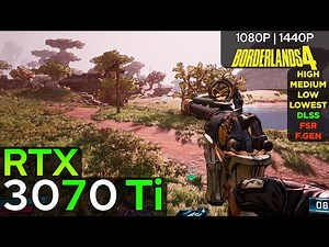 Borderlands 4 - RTX 3070 Ti (1080p/1440p)