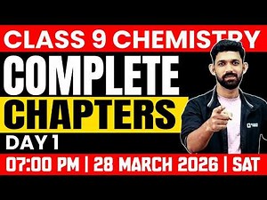 Class 9 Annual Exam | Chemistry | Complete Chapters | Day 1 | Exam Winner