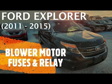Ford Explorer - BLOWER MOTOR FUSE AND RELAY LOCATION (2011 - 2015)