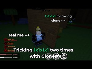 Tricking 1x1x1x1 two times clones as 007n7 | Forsaken