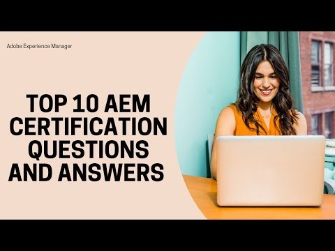 Top 10 AEM Certification Questions & Answers | Adobe Experience Manager Exam Preparation