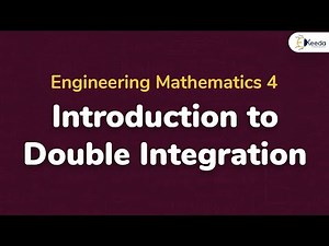 Introduction to Double Integration - Vector Integration - Engineering Mathematics 4