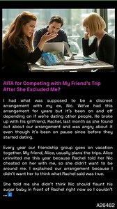 AITA 👧 💗 for Competing with My Friend’s Trip After She Excluded Me? | AITA Story Hub