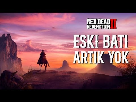 Eski batı artık yok! | Red Dead Redemption 2