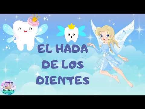 El Hada de los Dientes | Cuento de colores en Español