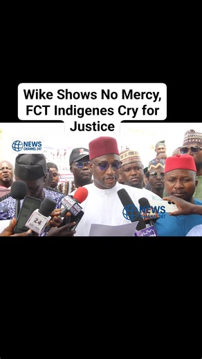 Wike Shows No Mercy, FCT Indigenes Cry for Justice | News Channel 247