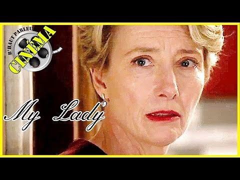 MY LADY - CRITIQUE POST-PROJECTION