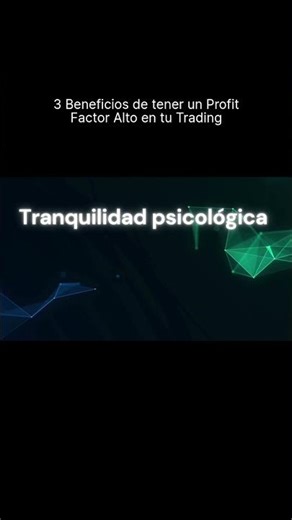3 Beneficios de tener un Profit Factor Alto en tu Trading