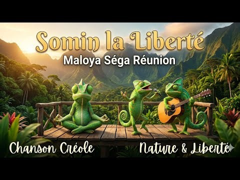 Somin la Liberté – Maloya Séga Réunion | Chanson Créole Joyeuse | Musique Nature & Liberté