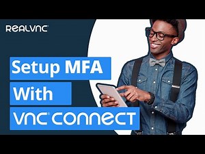 How to setup MFA in the VNC Connect portal