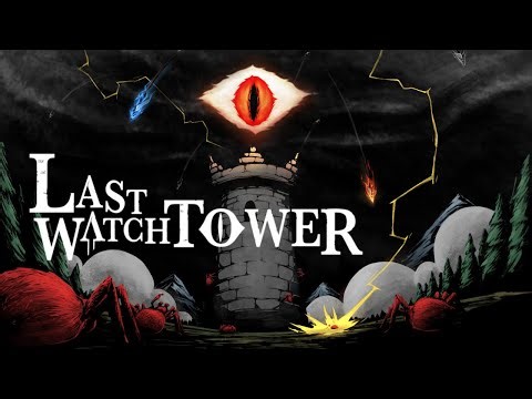 Last Watchtower - Announcement Trailer