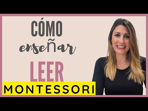 Cómo 🔝 Enseñar LEER y ESCRIBIR - Método MONTESSORI♥️