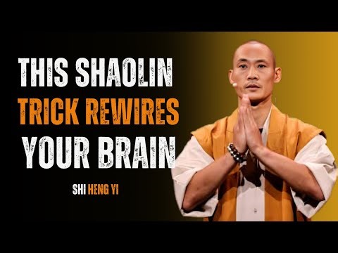 This Shaolin Trick Rewires Your Brain |Shi Heng Yi