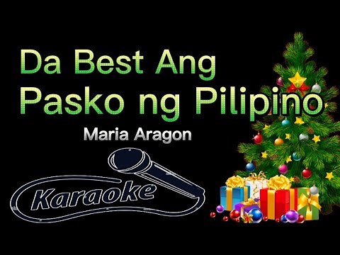 Da Best Ang Pasko Ng Pilipino - Karaoke (Maria Aragon) Christmas Song