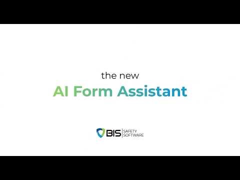 AI Form Assistant | BIS Safety Software