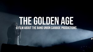 THE GOLDEN AGE - A film about Union Carbide Productions