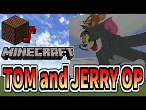 Tom And Jerry Theme (Minecraft)[A]