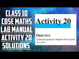 CLASS 10 // CBSE // MATHS LAB MANUAL // ACTIVITY 20 // SOLUTIONS
