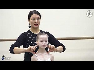 Pre-Ballet Level | Positioning the upper-body | Russian Ballet International/Bolshoi Ballet Academy