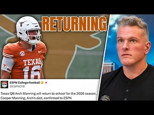 Arch Manning Returning To Texas, Not Leaving For 2026 NFL Draft | Pat McAfee Show