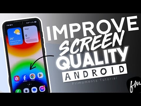 How to Improve Screen Quality on Android (Boost Display Clarity & Colors)