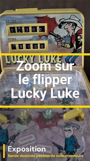 Zoom sur le #flipper Lucky Luke - #exposition #bandedessinée passion de collectionneurs - retro jeu